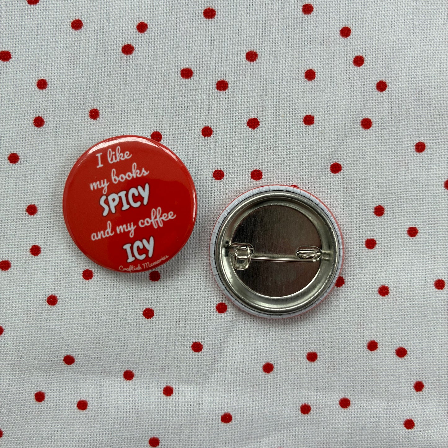 Button pin "I like my books spicy"