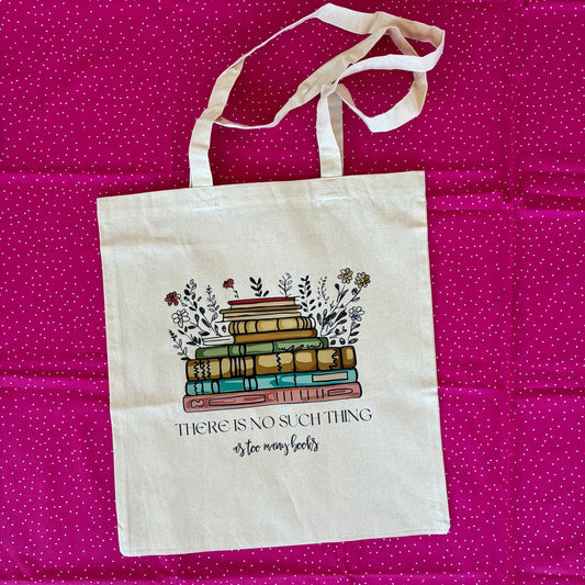 Canvas bag ‘There is no such thing as too many books’